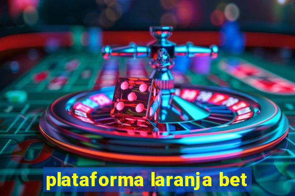 plataforma laranja bet